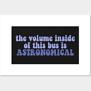 Volume Inside Bus Posters and Art